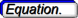 equation