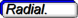 radial